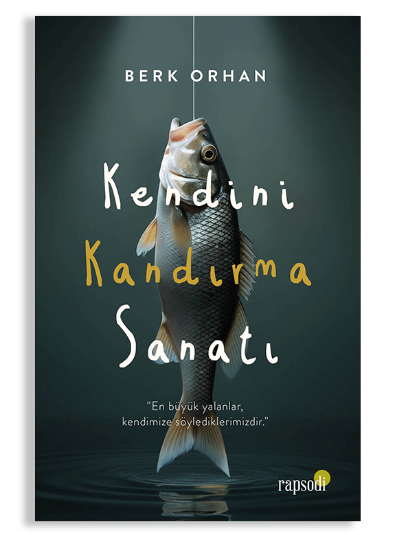 Kendini Kandırma Sanatı